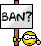 ban :ban:
